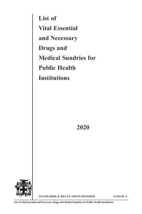 Jamaica: List of Vital Essential and Necessary List of Drugs and Medical Sundries for Public Institutions 2020 (English)