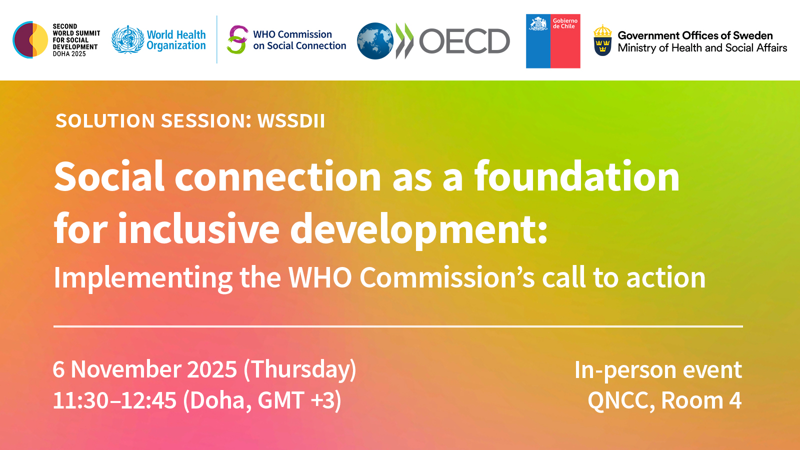 csc-wssd2-banner Banner for the WHO Commission on Social Connection's Solution Session at the Second World Summit on Social Development.