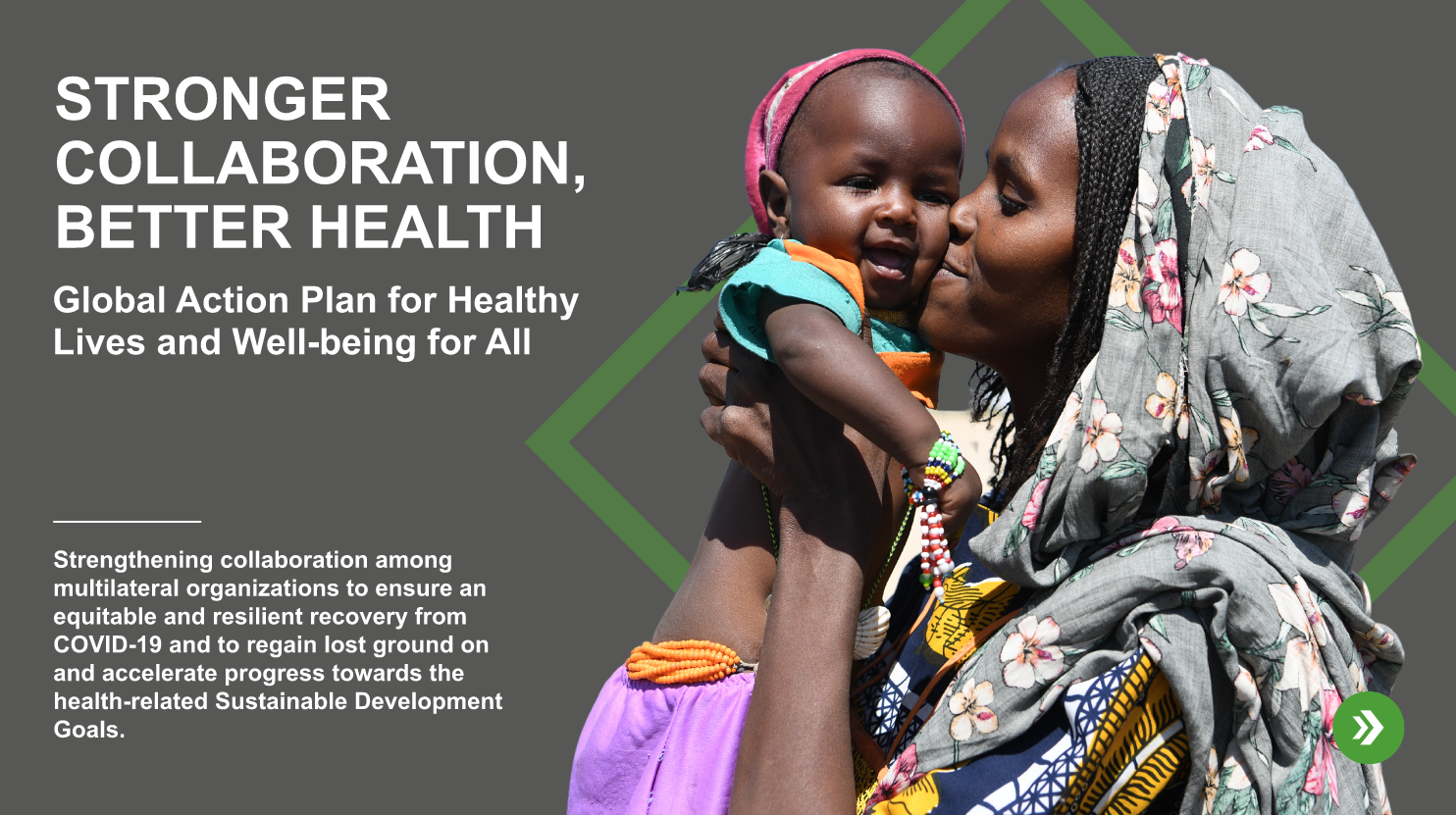A mother cuddling her baby on a graphic background with text, main message reading "Stronger collaboration, better health, Global Action Plan for Healthy Lives and Well-being for All".