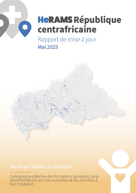 HeRAMS République centrafricaine rapport de mise à jour mai 2025: Services de santé de l'enfant et de nutrition
