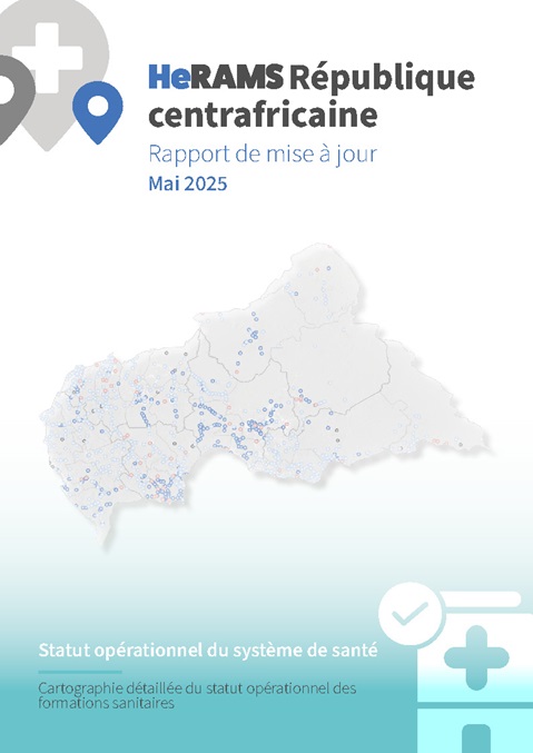 HeRAMS Central African Republic status update report May 2025: Operational status of the health system