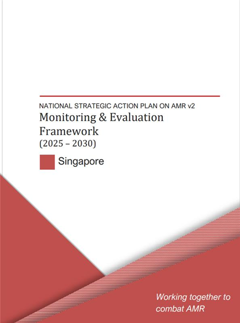 Singapore: National strategic action plan on antimicrobial resistance monitoring and evaluation framework (2025-2030)