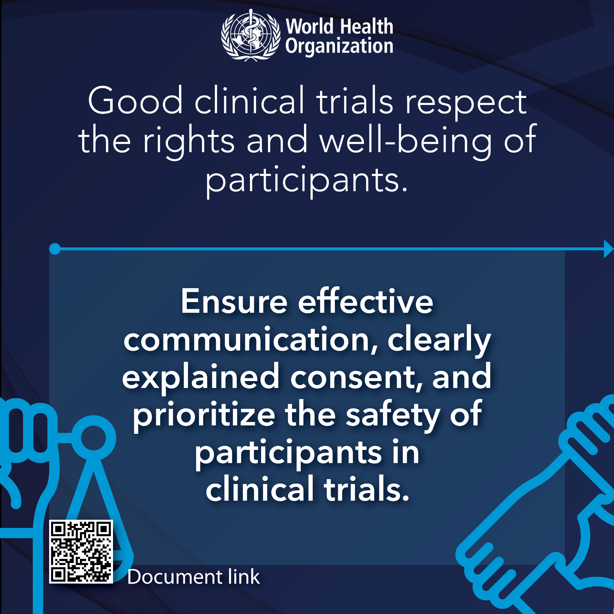 Good clinical trials respect the rights and well-being of participants