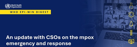 EPI-WIN digest 16 - An update for Civil Society Organizations (CSOs) on the mpox emergency and response