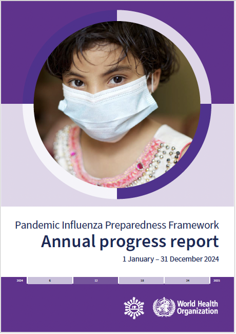 Pandemic Influenza Preparedness Framework: Annual progress report, 1 January–31 December 2024