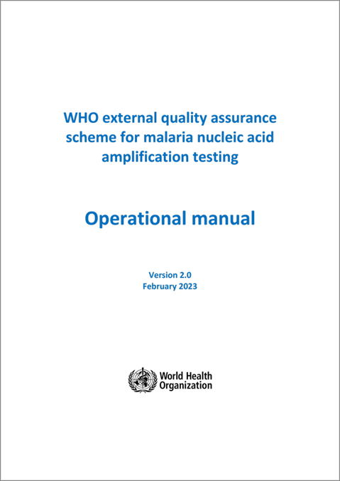WHO external quality assurance scheme for malaria nucleic acid amplification testing