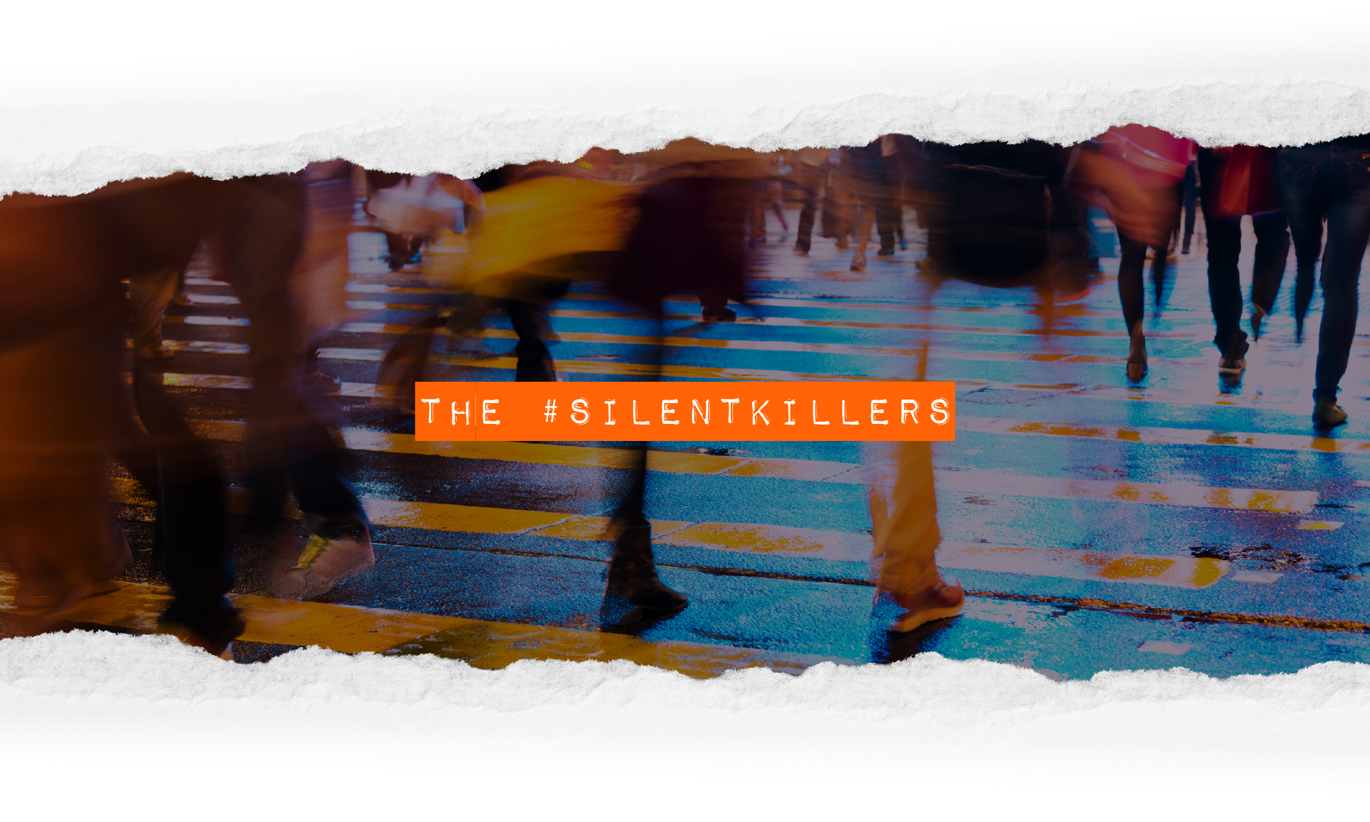 Road path image with headline text The #SilentKillers