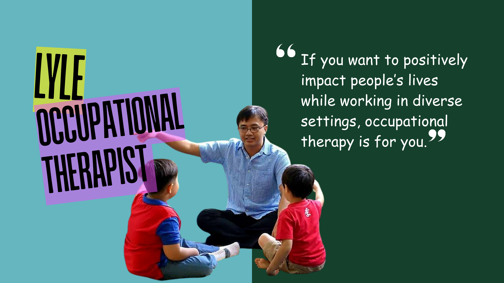 Lyle occupational therapist. Lyle sitting down with two children