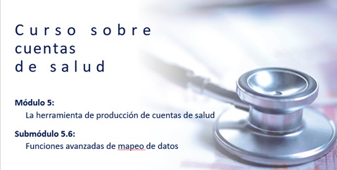 Submódulo 5.6: Funciones avanzadas de mapeo de datos