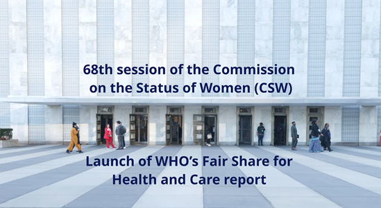 Fair share for health and care report launch at CSW68 (full)