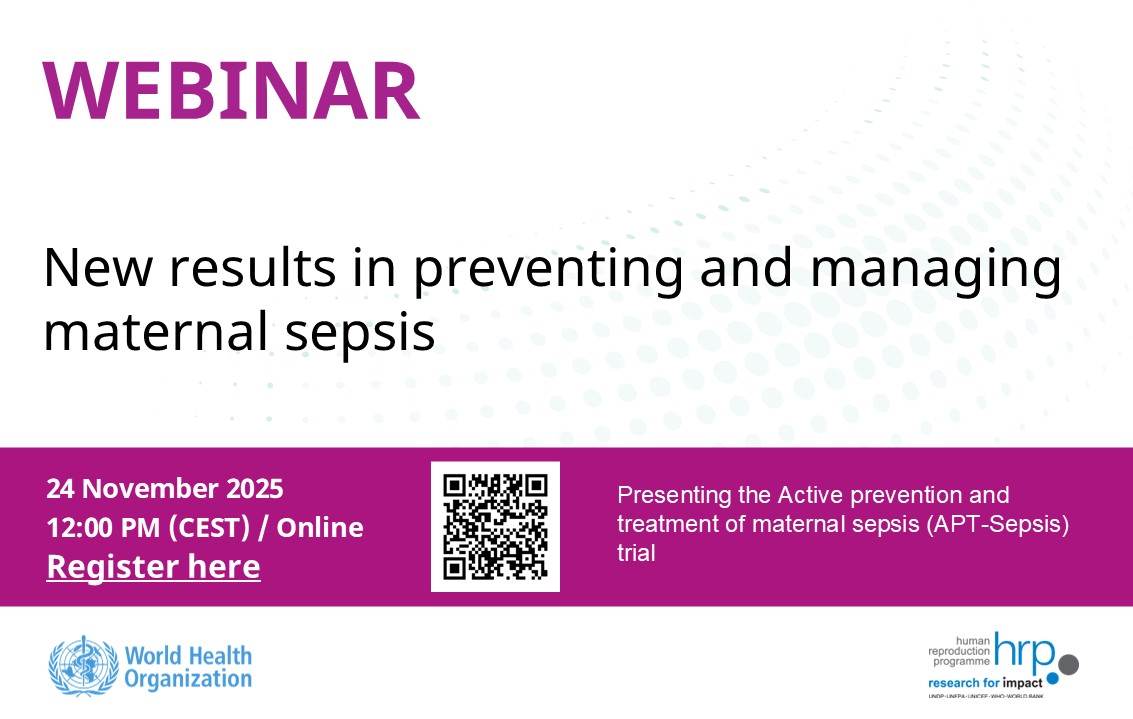 Preventing and managing maternal sepsis. New results: Active Prevention and Treatment of Maternal Sepsis (APT-Sepsis) trial