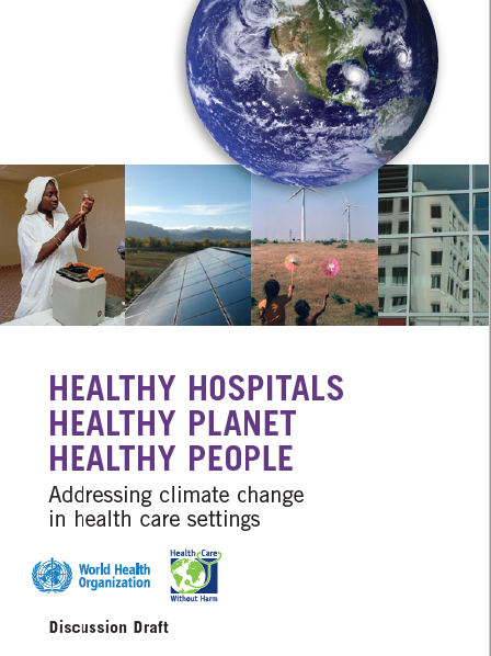 Healthy Hospitals, Healthy Planet, Healthy People