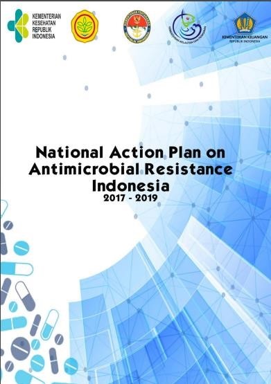 Indonesia: National action plan on antimicrobial resistance Indonesia 2017-2019