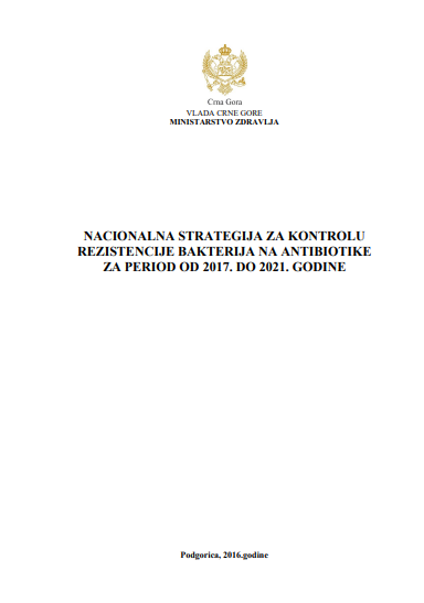 Republic of Montenegro: National strategy for control of resistance to antibiotics (Montenegrin)