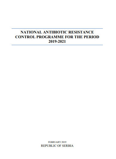 Republic of Serbia: National antibiotic resistance control programme for the period 2019-2021