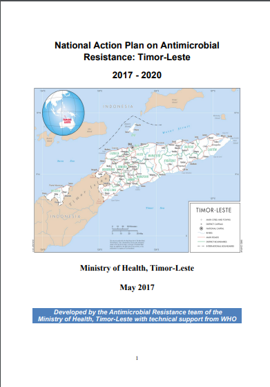 Democratic Republic of Timor-Leste: National action plan on antimicrobial resistance 2017-2020