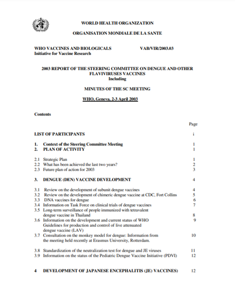 Report of the Steering Committee on Dengue and other Flaviviruses vaccines