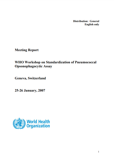 WHO Workshop on Standardization of Pneumococcal Opsonophagocytic Assay