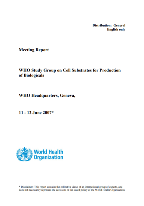 WHO Study Group on Cell Substrates for Production of Biologicals