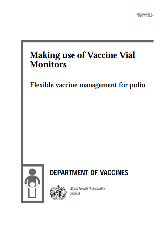Making use of vaccine vial monitors Flexible vaccine management for