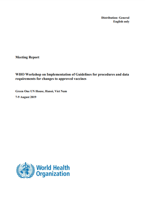 WHO Workshop on Implementation of Guidelines for procedures and data requirements for changes to approved vaccines