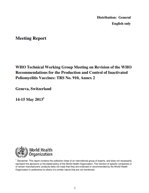 WHO Technical Working Group Meeting on Revision of the WHO Recommendations for the Production and Control of Inactivated Poliomyelitis Vaccines, Annex 2, TRS No 910