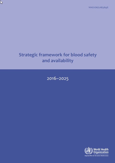Strategic framework for blood safety and availability