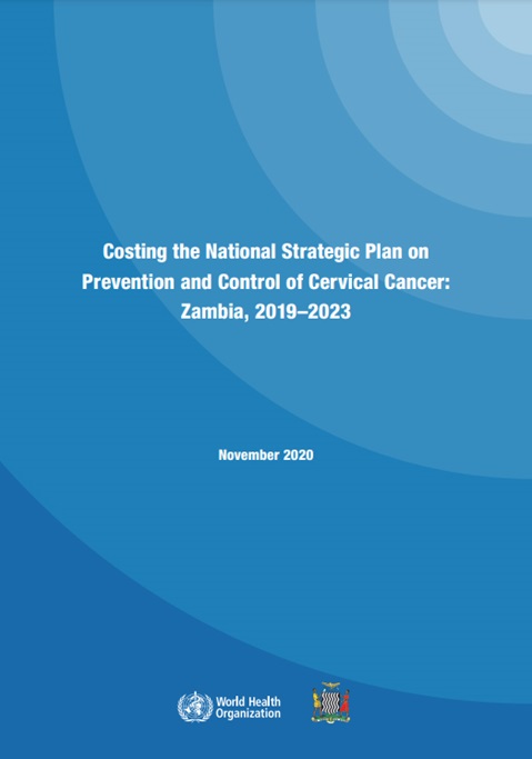 Costing the National Strategic Plan on Prevention and Control of Cervical Cancer: Zambia, 2019-2023