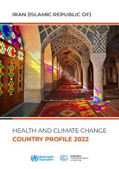 Health and climate change: country profile 2021: Iran
