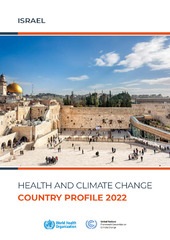 Health and climate change: country profile 2021: Israel