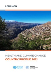 Health and climate change: country profile 2021: Lebanon