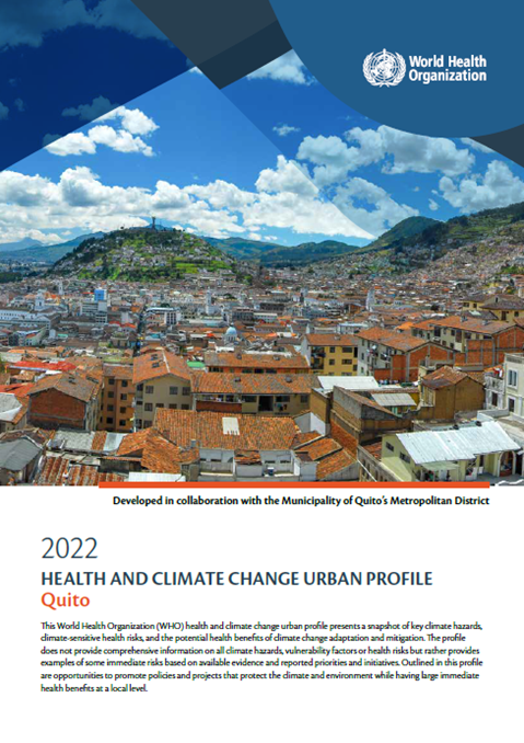 Health and Climate Change Urban Profiles: Quito
