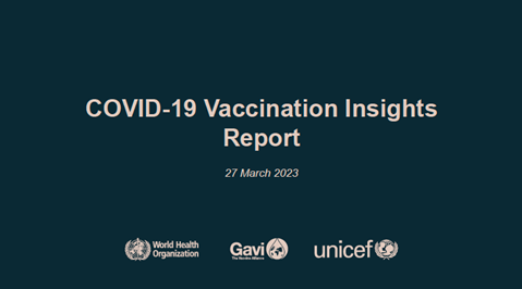 COVID-19 Vaccine Insights Report - 27 March 2023