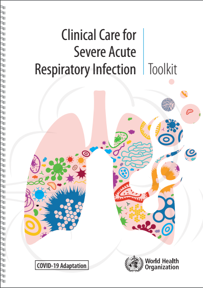 Clinical care of severe acute respiratory infections – Tool kit