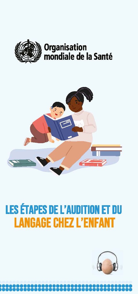 Les étapes de l'audition et du langage chez l'enfant