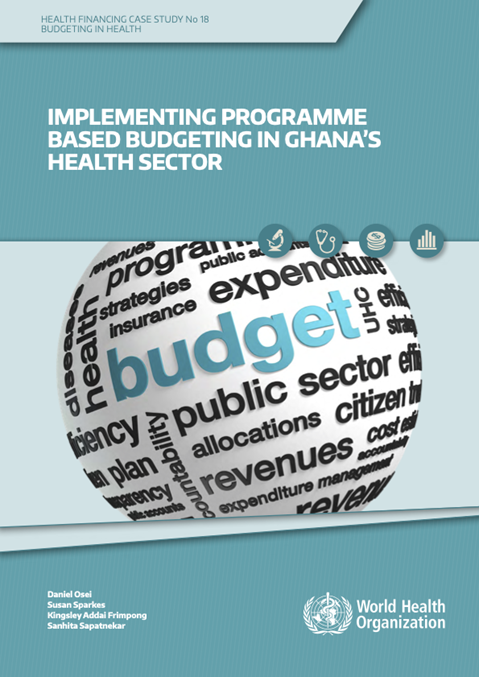 Implementing programme based budgeting in Ghana’s health sector
