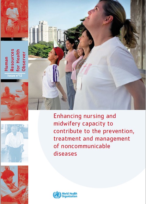 Enhancing nursing and midwifery capacity to contribute to the prevention, treatment and management of noncommunicable diseases