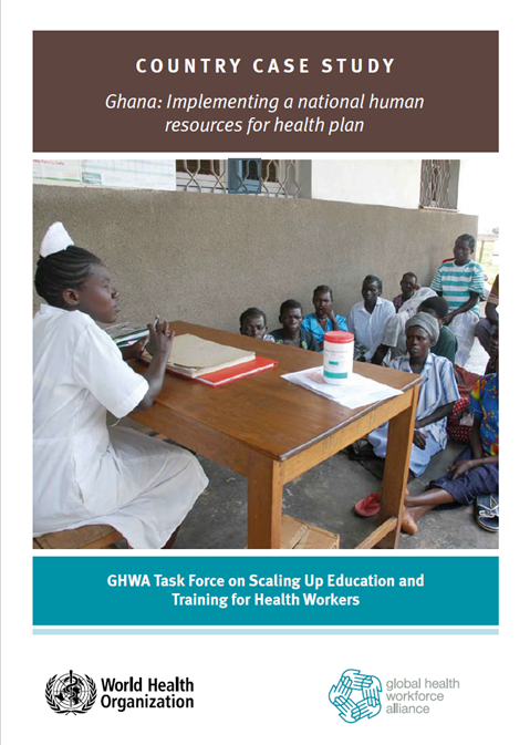 Ghana: Implementing a national human resources for health plan-country case study