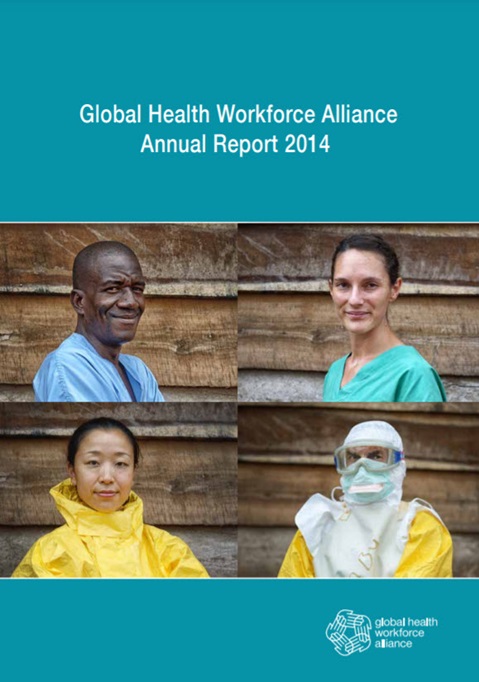 Global Health Workforce Alliance 2014 Annual Report
