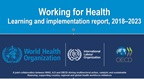 Working for Health learning and implementation report 2018–2023