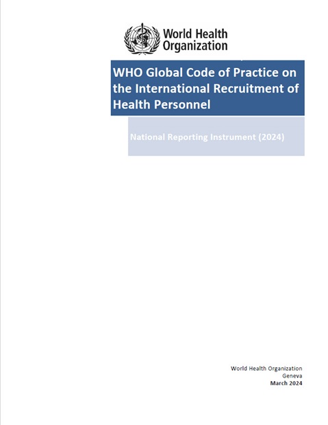 2024 National Reporting Instrument on the WHO Global Code of Practice on the International Recruitment of Health Personnel