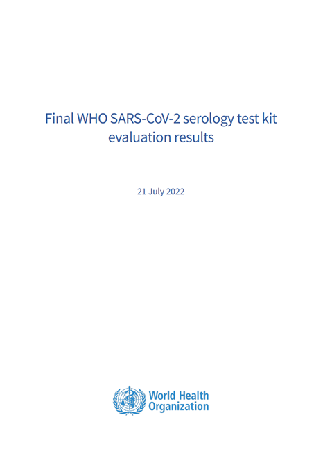 Final WHO SARS-CoV-2 serology test kit evaluation results