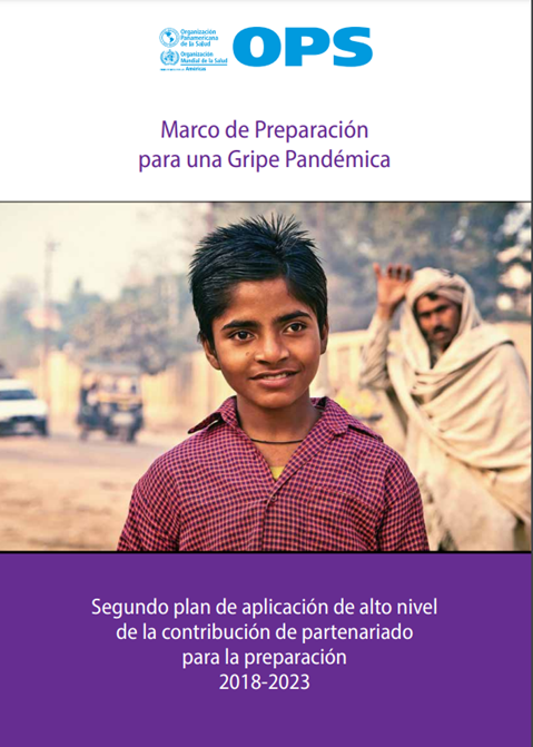 Marco de Preparación para una Gripe Pandémica. Segundo plan de aplicación de alto nivel de la contribución de partenariado para la preparación 2018-2023