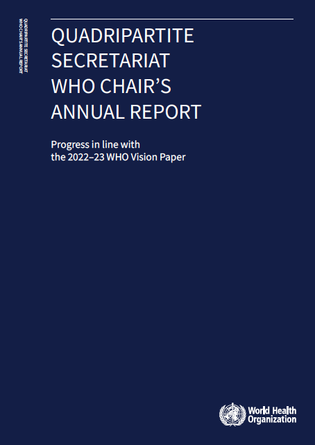 Quadripartite secretariat WHO chair's annual report