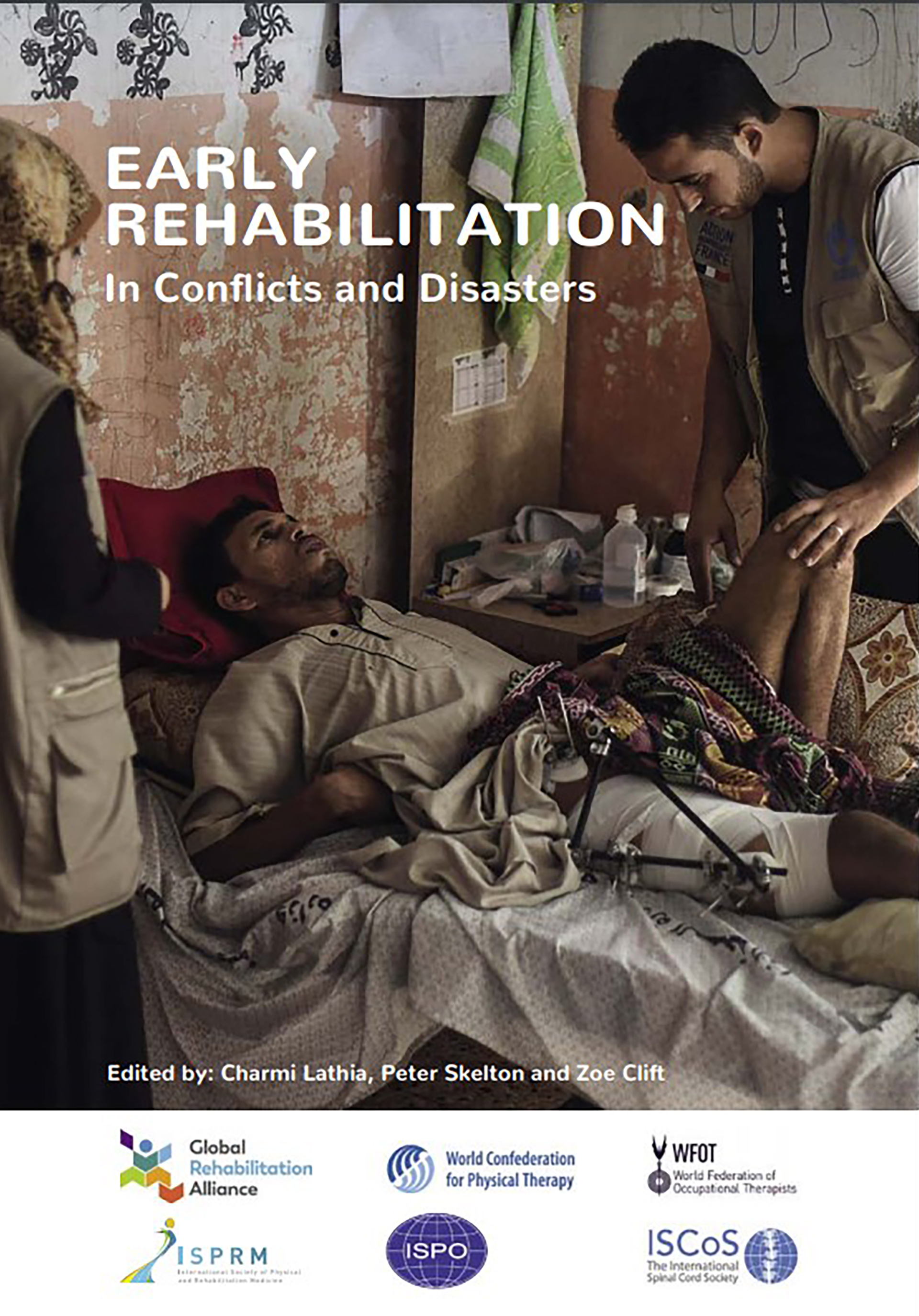 Early rehab in conflicts and disasters publication cover image - patient lying on a bed attended by 2 health workers