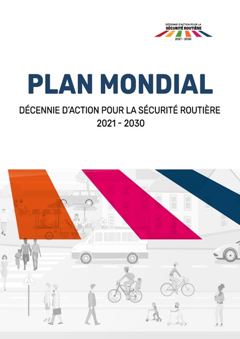 Plan mondial pour la décennie d'action pour la sécurité routière 2021-2030