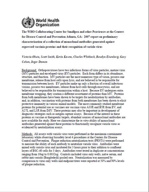 Smallpox abstract: 2007 report on preliminary characterization of a collection of monoclonal antibodies generated against expressed vaccinia proteins and their recognition of variola virus