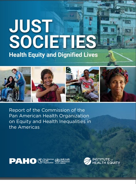 Just Societies: Health Equity and Dignified Lives