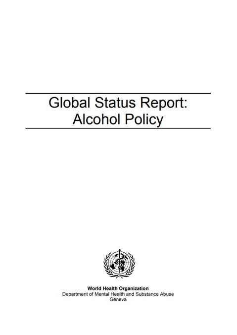 Global Status Report: Alcohol Policy