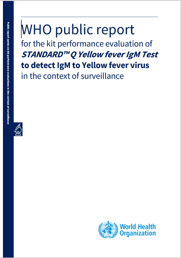 WHO public report for the kit performance evaluation of STANDARD™ Q Yellow fever IgM Test to detect IgM to Yellow fever virus in the context of surveillance